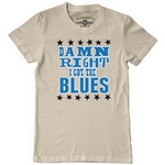 Damn Right I've Got The Blues T-Shirt - Classic Heavy Cotton