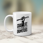 Grab Life by the Drumsticks Coffee Mug