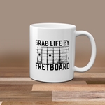 Grab Life by the Fretboard Guitar Coffee Mug