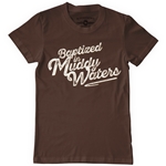 Baptized in Muddy Waters T-Shirt - Classic Heavy Cotton