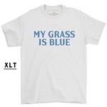 XLT My Grass Is Blue T-Shirt - Men's Big & Tall