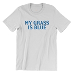 My Grass Is Blue Bluegrass T-Shirt - Lightweight Vintage Style