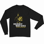 Muddy Waters Hoochie Coochie Man Long Sleeve T-Shirt
