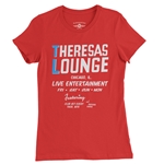 Theresa's Lounge Ladies T Shirt