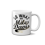 Miles Davis So What 1959 Coffee Mug