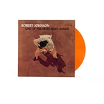 Robert Johnson - King of the Delta Blues Singer Vinyl Record (New, 180 Gram, Orange Colored Vinyl, Import)