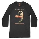 Paul Butterfield Put It In Your Ear Baseball T-Shirt