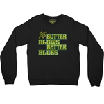 Butter Blows Blues Better Butterfield Band Crewneck Sweater