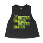 Butter Blows Blues Better Butterfield Band Racerback Crop Top - Women's