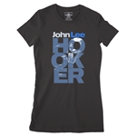 Stacked John Lee Hooker Ladies T Shirt - Relaxed Fit