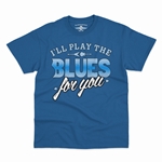 XLT I'll Play The Blues For You T-Shirt - Men's Big & Tall