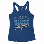 I'll Play The Blues For You Racerback Tank - Women's