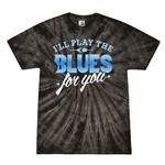 I'll Play The Blues For You Tie-Dye T-Shirt - Black