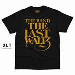 XLT The Band The Last Waltz GOLD Logo T-Shirt - Men's Big & Tall