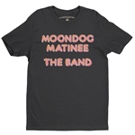 The Band Moondog Matinee - Lightweight Vintage Style