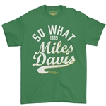 CLEARANCE - 2XL Green Miles Davis So What 1959 T-Shirt - Classic Heavy Cotton