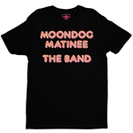 The Band Moondog Matinee - Lightweight Vintage Style