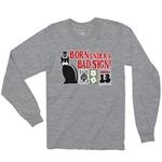 Born Under A Bad Sign Long Sleeve T-Shirt