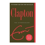Eric Clapton: The Autobiography Book (Trade Paperback) 