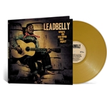 Ltd. Edition Lead Belly - Where Did You Sleep Last Night Vinyl Record (New, Gold Vinyl)