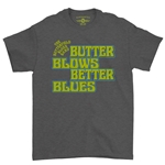 Butter Blows Blues Better Butterfield Band T-Shirt - Classic Heavy Cotton