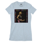 Colorful Tom Petty Yer So Bad Ladies T Shirt - Relaxed Fit
