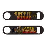 James Brown Aint It Funky Pub-Style Bottle Opener