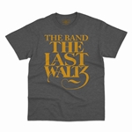 The Band The Last Waltz GOLD Logo T-Shirt - Classic Heavy Cotton