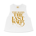 The Band The Last Waltz GOLD Logo Racerback Crop Top - Women's