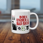 Born Under a Bad Sign Coffee Mug
