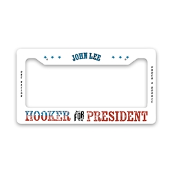 John Lee Hooker for President License Plate Frame