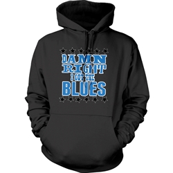 Damn Right I've Got The Blues Pullover Hoodie