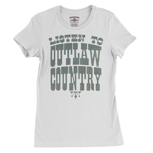 Listen to Outlaw Country Ladies T Shirt - Relaxed Fit - ladieswhite