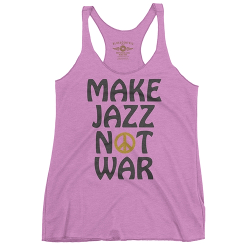 Make Jazz Not War Racerback Tank - Women