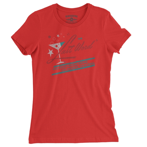Last Word Club L.A. Ladies T Shirt - Relaxed Fit - ladiesred