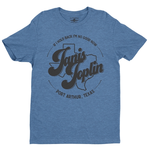 Janis Joplin Port Arthur Texas T Shirt - Lightweight Vintage Style - heatherbbblue