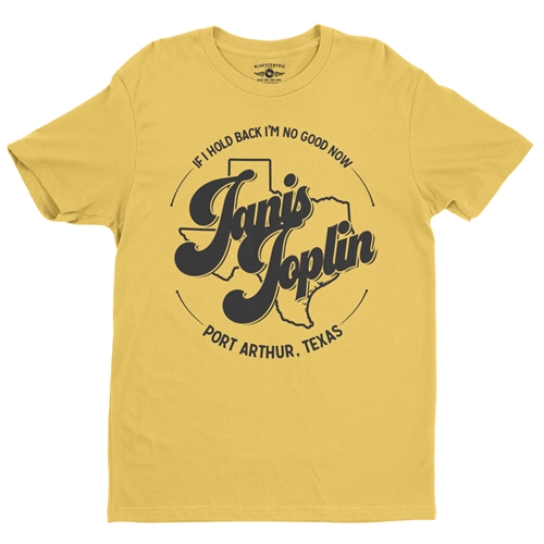 Janis Joplin Port Arthur Texas T Shirt - Lightweight Vintage Style - vintagemaizeyellow