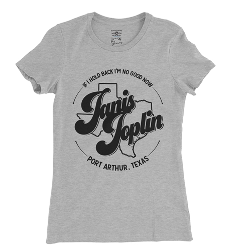 Janis Joplin Port Arthur Texas Ladies T Shirt - Relaxed Fit - ladiesathleticheather