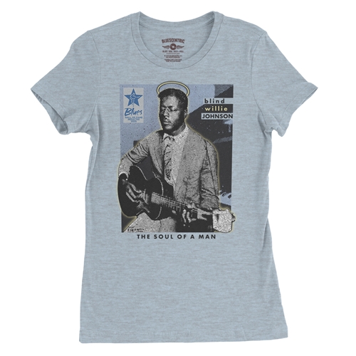 Ltd. Ed. Blues Hall of Fame Blind Willie Johnson Ladies T Shirt - Relaxed Fit - ladiesheatherprismblue