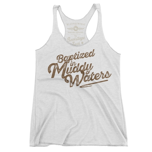 Baptized in Muddy Waters Racerback Tank - Women