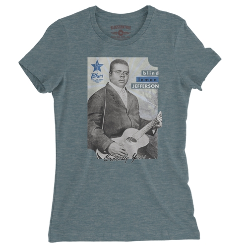 Ltd. Ed. Blues Hall of Fame Blind Lemon Jefferson Ladies T Shirt - Relaxed Fit - ladiesheatherdeepteal