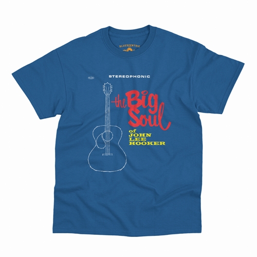 CLOSEOUT The Big Soul of John Lee Hooker T-Shirt - Classic Heavy Cotton - classicroyalblue