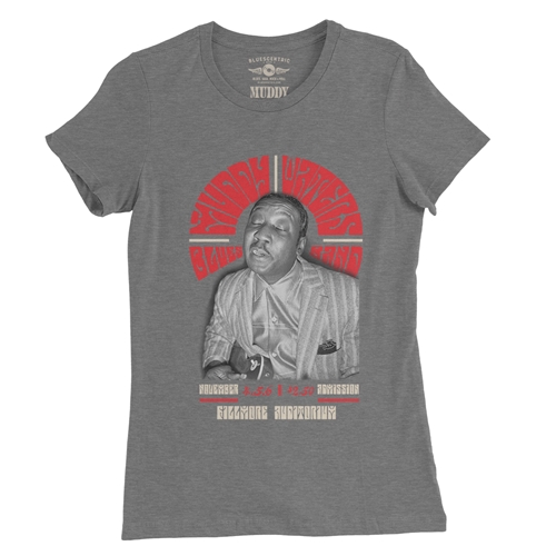 Muddy Waters at The Fillmore Ladies T Shirt - Relaxed Fit - ladiesdeepheather