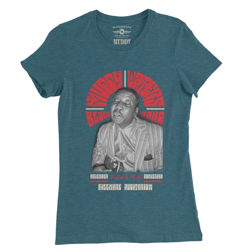Muddy Waters at The Fillmore Ladies T Shirt - Relaxed Fit - ladiesheatherdeepteal