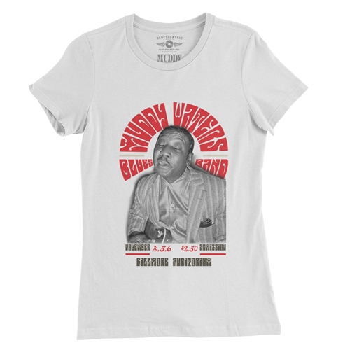 Muddy Waters at The Fillmore Ladies T Shirt - Relaxed Fit - ladieswhite
