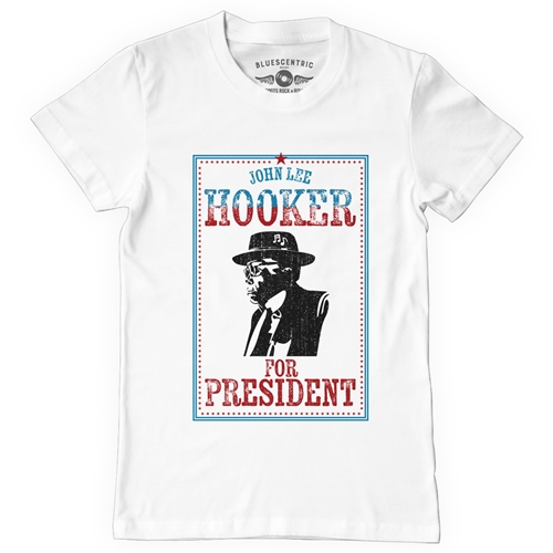 Official John Lee Hooker for President T-Shirt - Classic Heavy Cotton - white