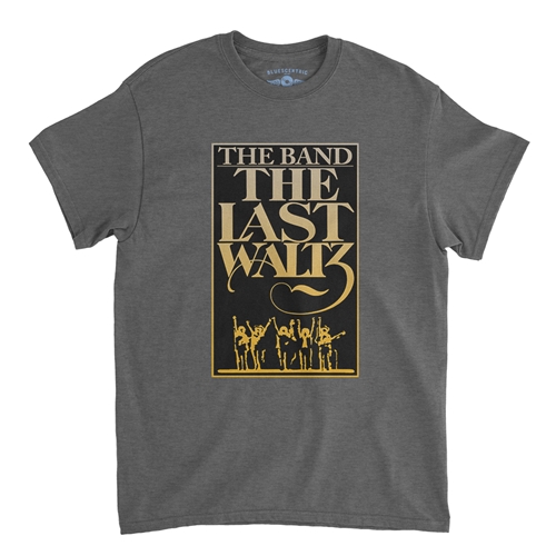 The Band The Last Waltz T-Shirt - Classic Heavy Cotton - classicheathergrey