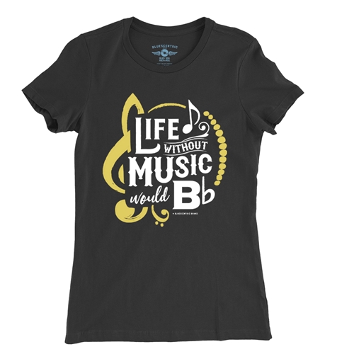 Life Without Music Would B Flat Ladies T Shirt - Relaxed Fit - ladiesvintageblack