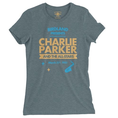 Charlie Parker Birdland Vintage Concert Ladies T Shirt - Relaxed Fit - ladiesheatherdeepteal