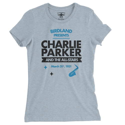 Charlie Parker Birdland Vintage Concert Ladies T Shirt - Relaxed Fit - ladiesheatherprismblue